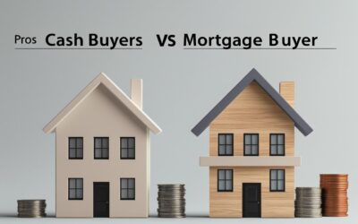 Cash Buyers vs Mortgage Buyers – Pros & Cons